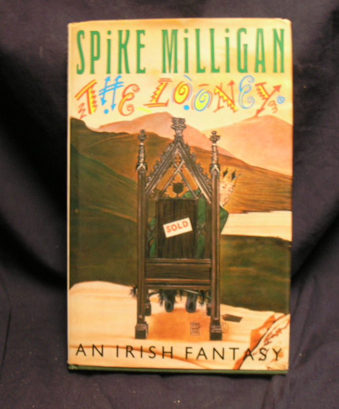 Image for The Looney '' an Irish Fantasy ''.
