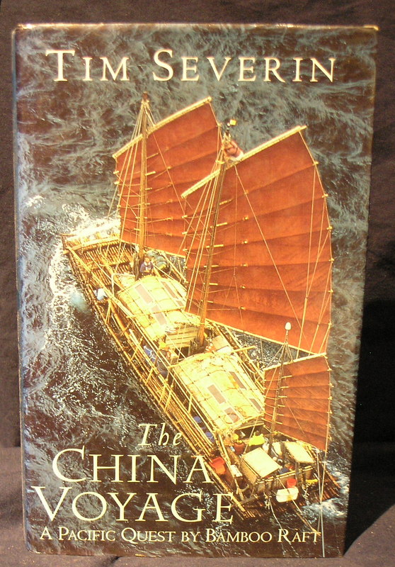Image for The China Voyage :a Pacific Quest By Bamboo Raft.