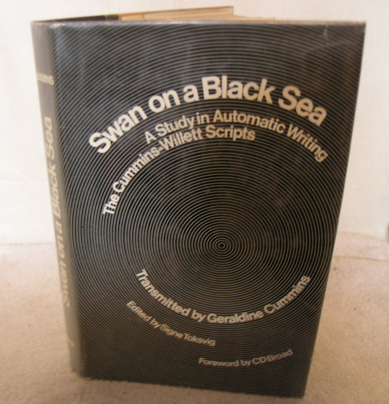 Image for A Swan on a Black Sea : a Study of Automatic Writing the Cummins - Willett Scripts