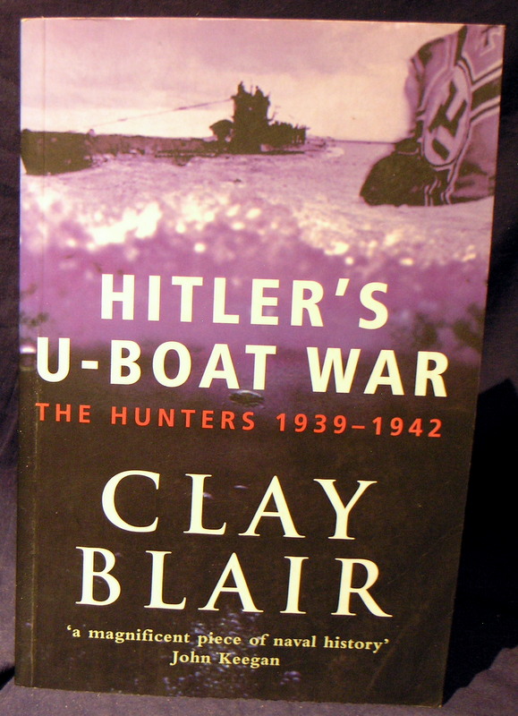 Image for Hitler's U-boat War the Hunters 1939 - 1942