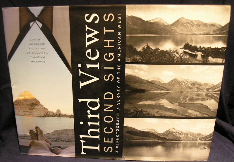 Image for Third Views, Second Sights: A Rephotographic Survey of the American West