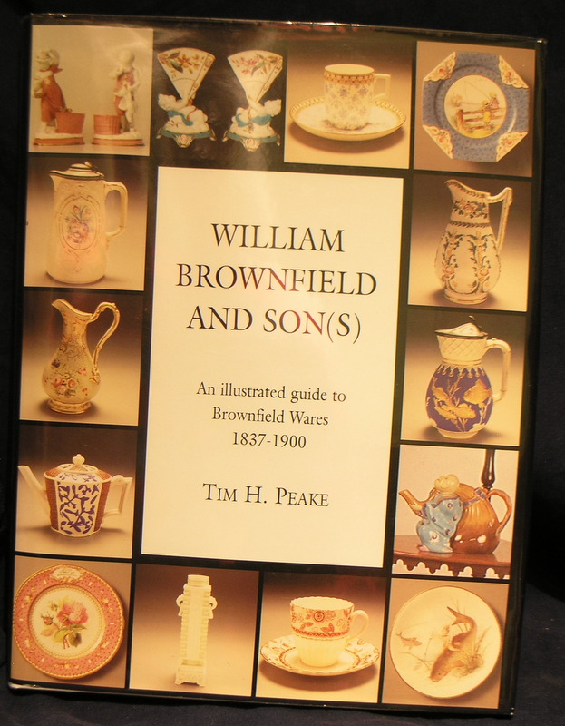 Image for William Brownfield and Son(s): Illustrated Guide to Brownfield Wares, 1837-1900