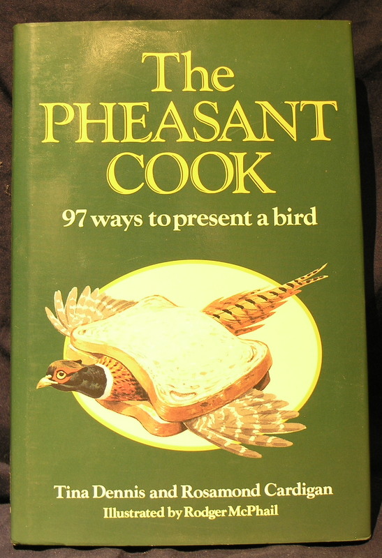 Image for The Pheasent Cook 97 Ways to Present a Bird