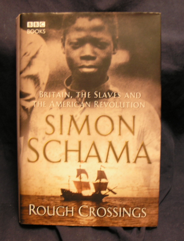 Image for Rough Crossings : Britain, The Slaves and the American Revolution.