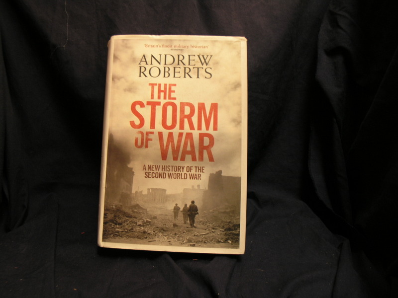 The Storm of War: A New History of the Second World War