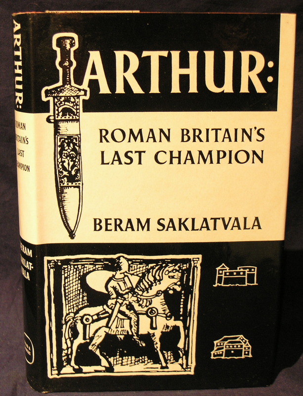 Image for Arthur: Roman Britains Last Champion