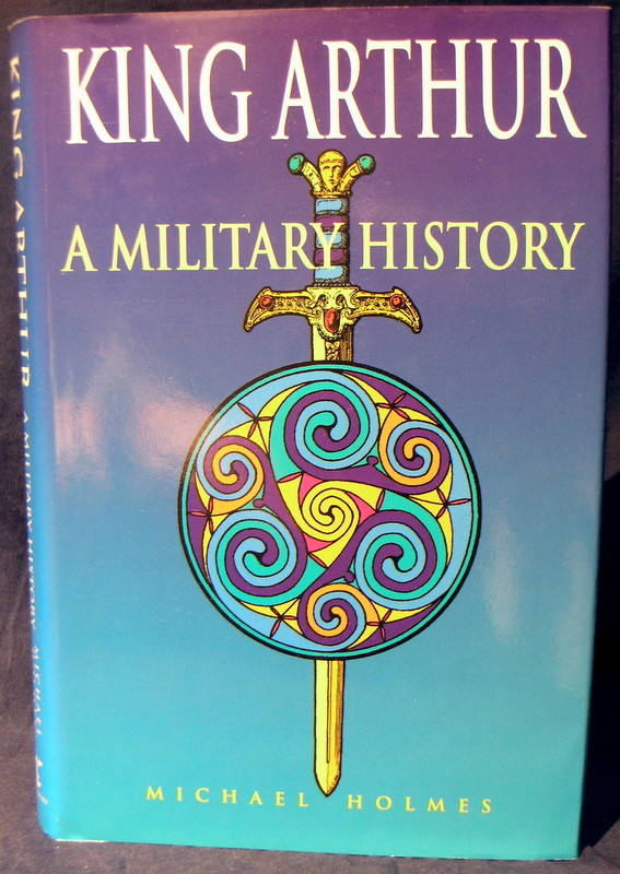 Image for King Arthur: A Military History
