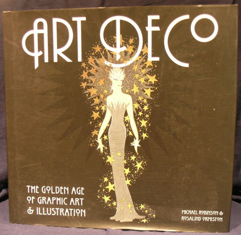 Image for Art Deco: The Golden Age of Graphic Art & Illustration (Masterworks)