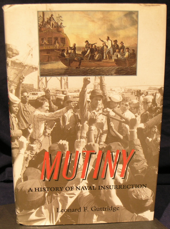 Image for Mutiny: A History of Naval Insurrection
