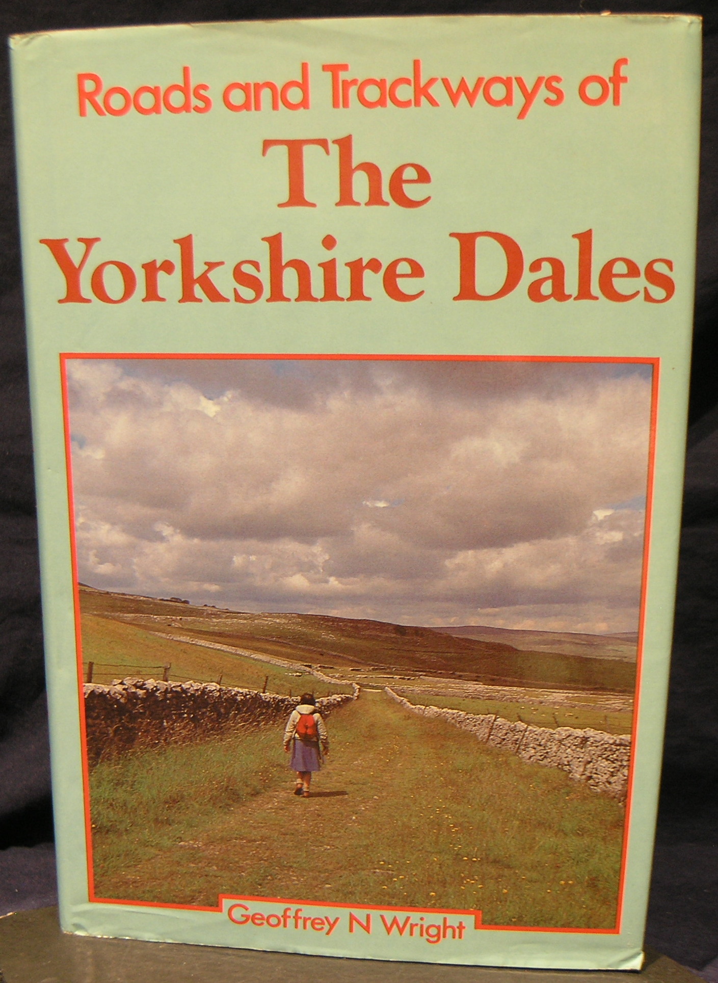 Image for The Yorkshire Dales : Roads and Trackways