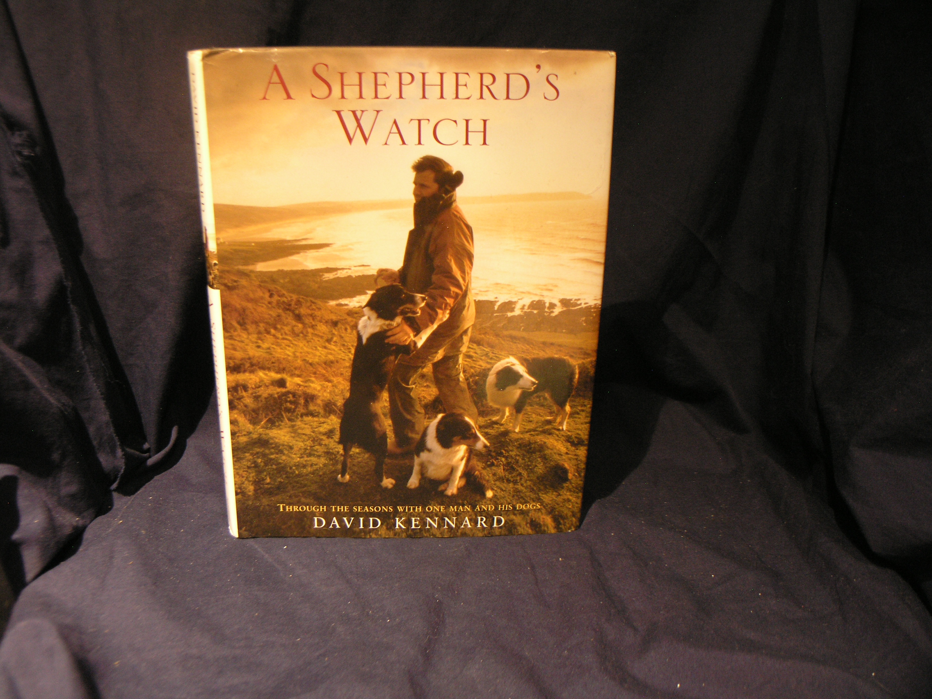 Image for A Shepherd's Watch: Through the Seasons with One Man and His Dogs