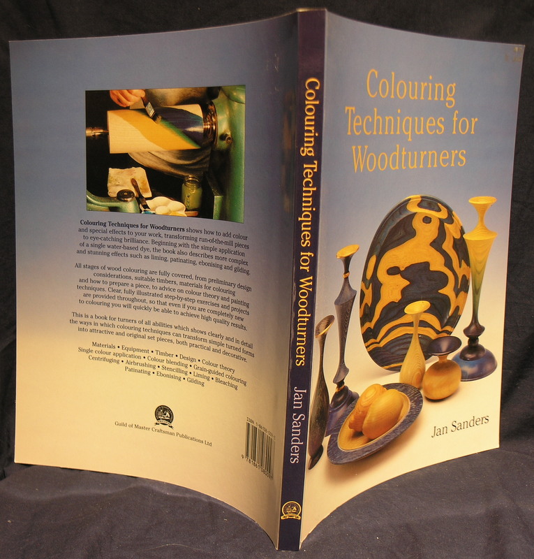 Colouring Techniques for Woodturners (Master Craftsmen) Colouring Techniques for Woodturners (Master Craftsmen)