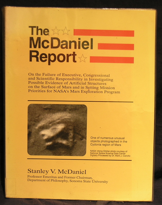 McDaniel Report: On the Failure of Executive, Congressional, and Scientific Responsibility in Investigating Possible Evidence of Artificial Structures on the Surface Image for McDaniel Report: On the Failure of Executive, Congressional, and Scientific Responsibility in Investigating Possible Evidence of Artificial Structures on the Surface