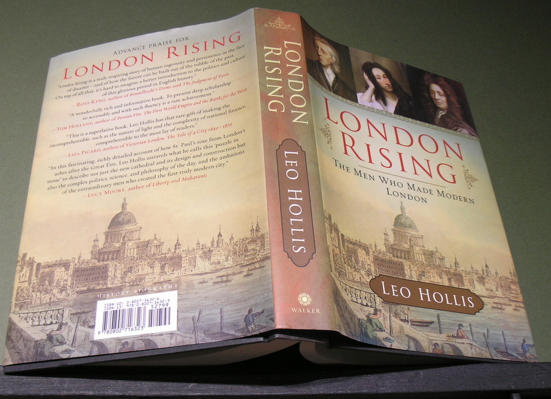 London Rising; The Men Who Made Modern London
